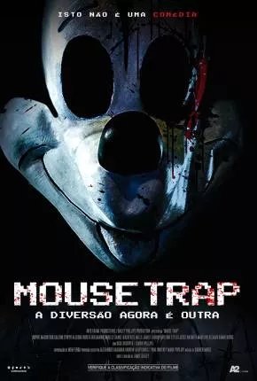 Mouse Trap - A Diversão Agora É Outra