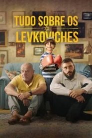 Tudo Sobre os Levkoviches